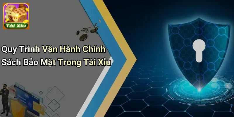 Chính Sách Bảo Mật