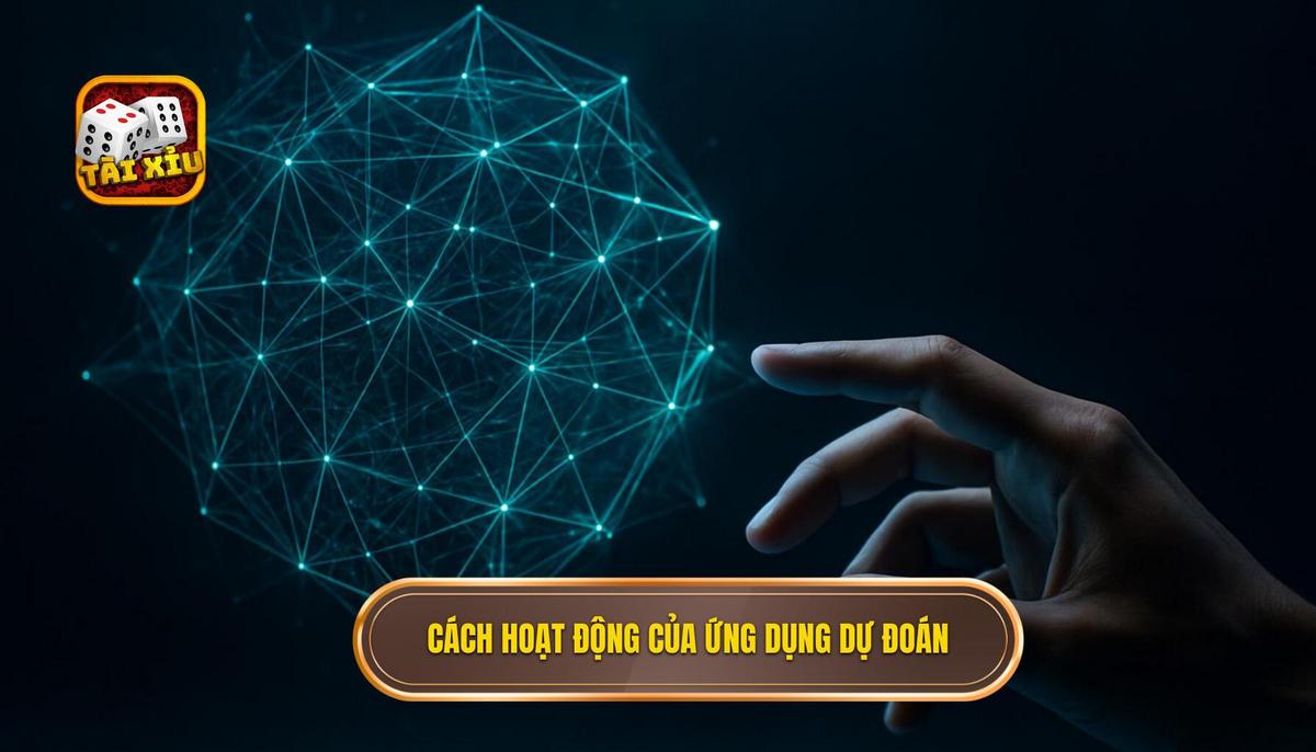 App Dự Đoán Tài Xỉu Hoạt Động Như Thế Nào_ Cơ Chế Phân Tích Dữ Liệu