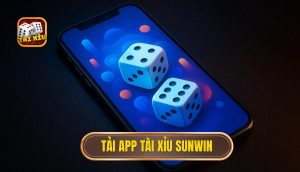 thumb - tải app tài xỉu sunwin