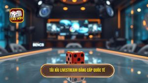 Tài xỉu livestream